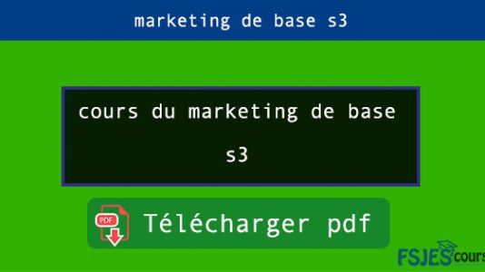 Cours Complet De Marketing De Base S Avec Les Examens Pdf Fsjes Cours