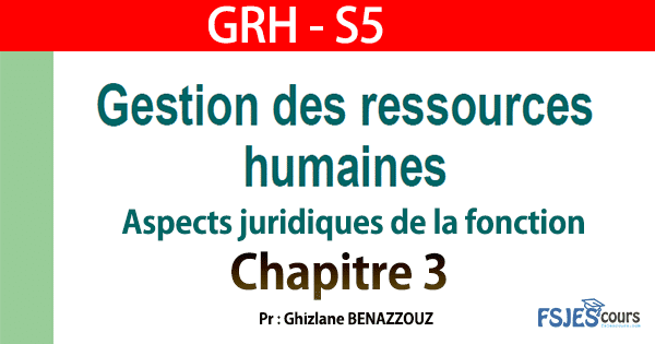 GRH cours complet s5 chapitre 3