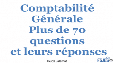 Comptabilité Générale, Plus de 70 questions et leurs réponses