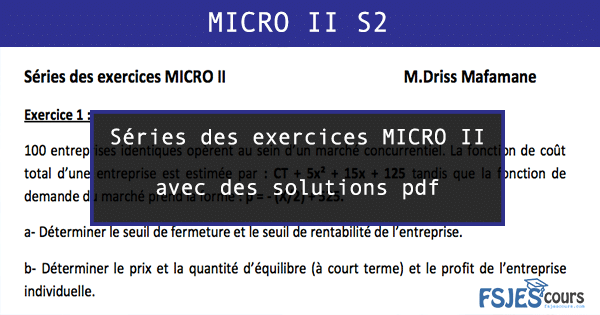 Séries des exercices MICRO II