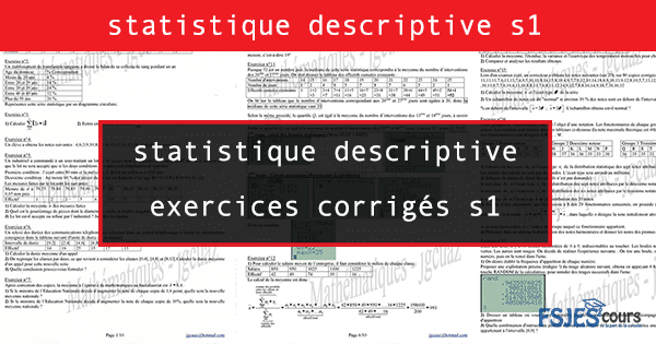 statistique descriptive exercices corrigés s1
