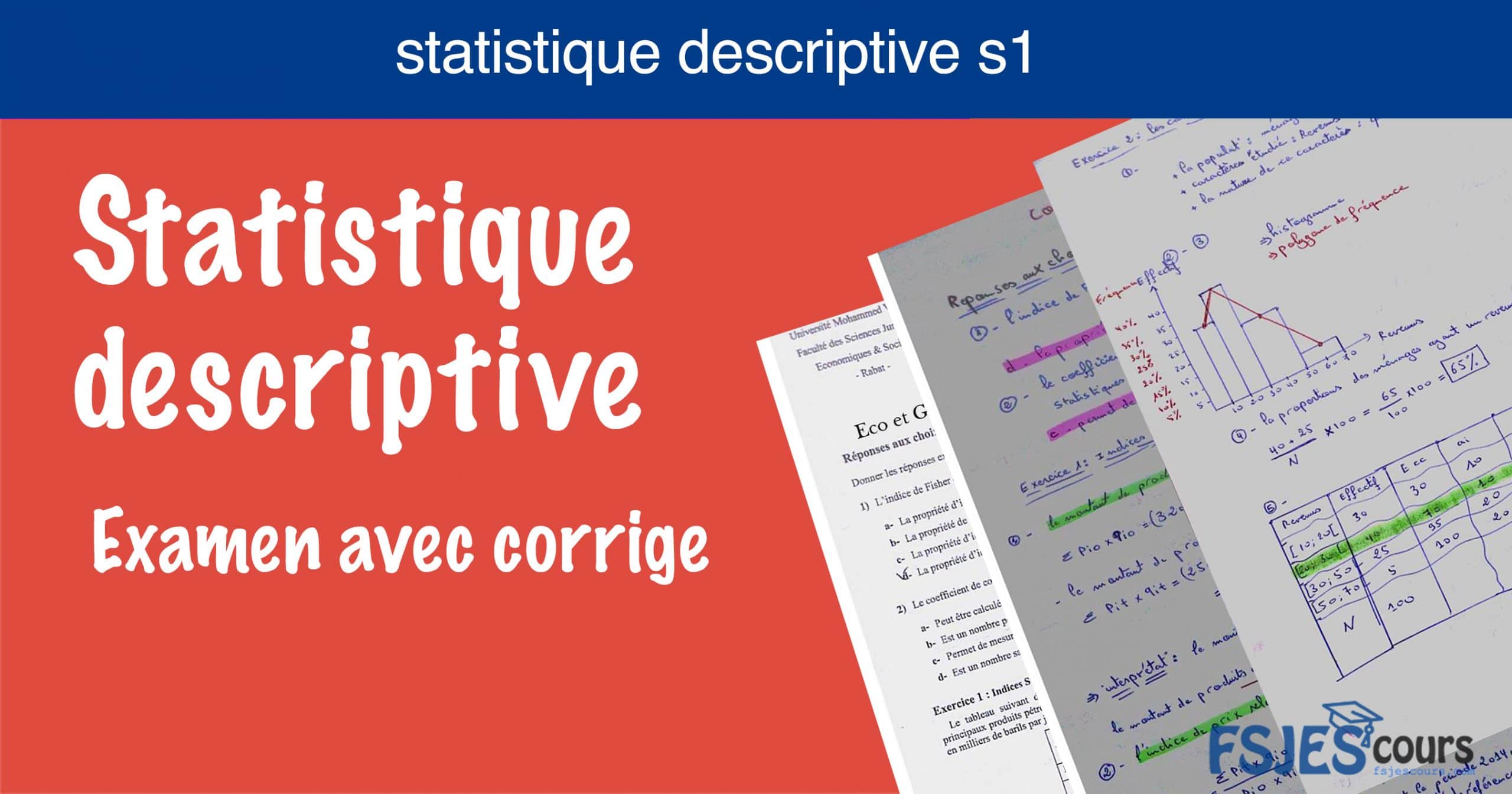 Examen Avec Corrige Statistique Descriptive S1 Pdf - FSJES Cours